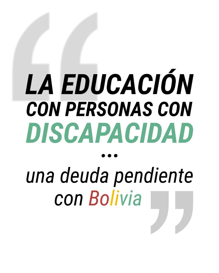 La educación en personas con discapacidad: Una deuda pendiente en Bolivia